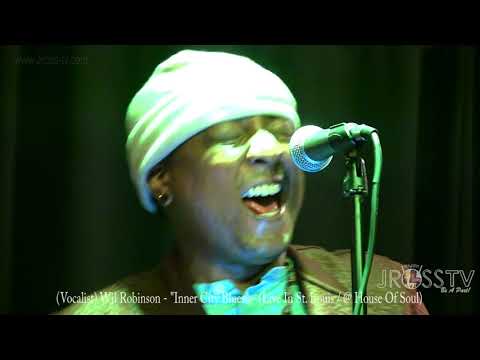 James Ross @ Wil Robinson - "Inner City Blues @ House Of Soul" - www.Jross-tv.com (St. Louis)