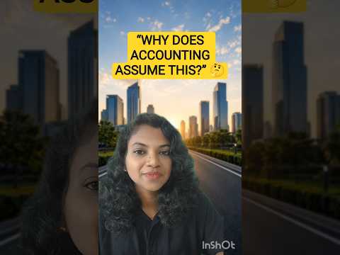 Why Does Accounting Assume a Business Will Never Close?