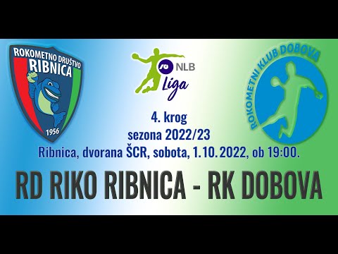 04. KROG - 1.A DRL - MOŠKI (2022/23): RD RIKO RIBNICA : RK DOBOVA [PRENOS]