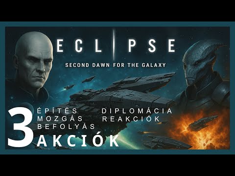Akciófázis 2. | Eclipse: Second Dawn Tutorial 3. rész - Társaság
