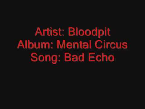Bloodpit - bad echo