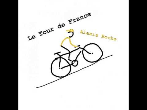 Alexis Roche - Le Tour de France (Le Tour de France)