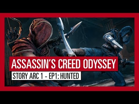 ASSASSIN'S CREED ODYSSEY: STORY ARC 1 - EPISODE 1: HUNTED