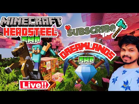 EPIC Minecraft SMP Live - HeadSteal & DreamLands S2