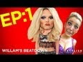 WILLAM'S BEATDOWN: EPISODE 1