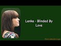 Lenka - Blinded By Love (Lyrics)