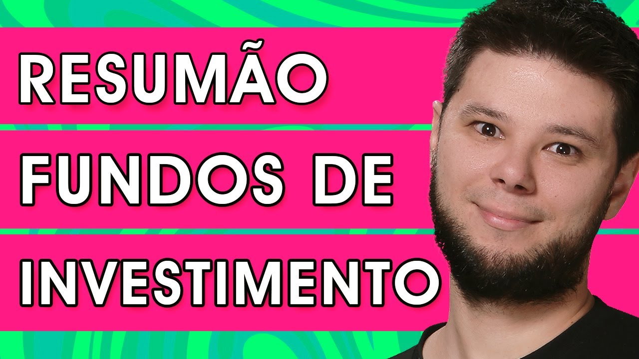 RESUMO COMPLETO Fundos de Investimento [ATUALIZADO] 🚀 Aula conteúdo novo CPA-10, CPA-20 e CEA 🚨