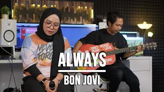 Download lagu ALWAYS - BON JOVI (LIVE COVER INDAH YASTAMI) mp3