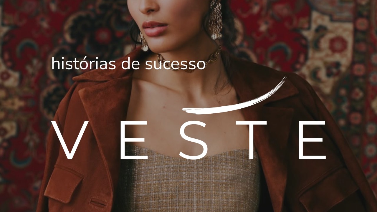 Veste — história de sucesso
