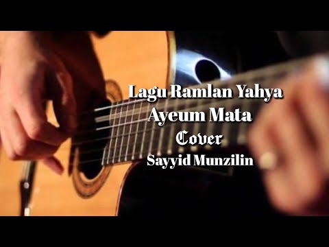 Lagu Ramlan Yahya -  Cover By SAYYID MUNZILIN || Akustic
