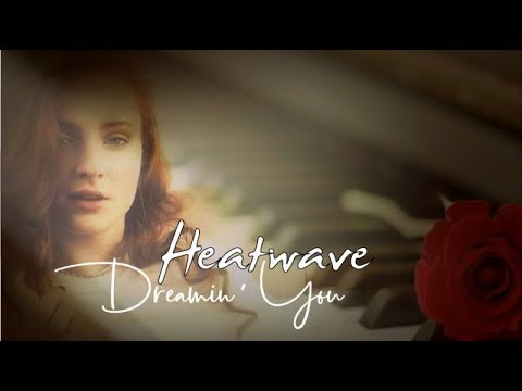 Heatwave - Dreamin' You (with lyric)
