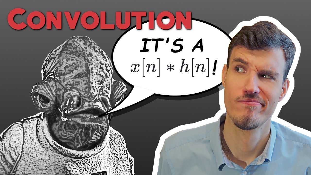 Before Using the Star Notation of the Convolution... Watch This [DSP #07]