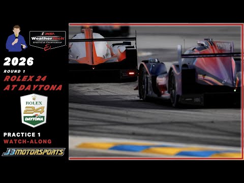 🔴 IMSA | 2026 | Round 1 | Rolex 24 at Daytona | #Rolex24 | Practice 1 Watch-Along