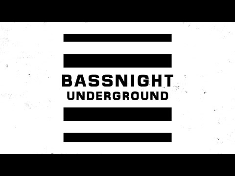 Bassnight Underground (Techno, Tech House)
