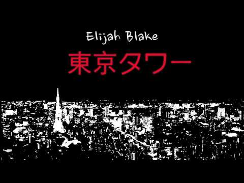 Elijah Blake - Towers Of Tokyo