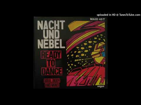Nacht Und Nebel – Ready To Dance (Extended Mix 1985)