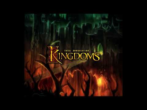 Total Annihilation Kingdoms - The Original Soundtrack High Quality