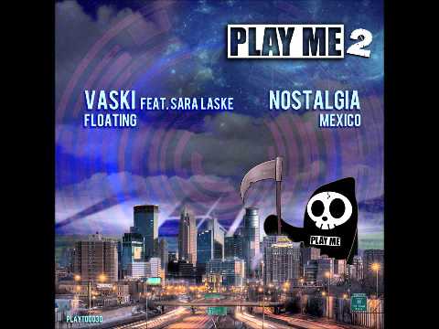 PLAYTOO030 - Vaski Ft. Sara Laske - Floating (Original Mix)