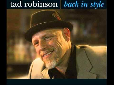 Tad Robinson - Rained All Night