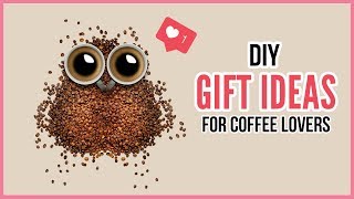 Perfect DIY Christmas & Birthday Gifts For Every Caffeine Addict / Coffee Lover In Your Life ☕