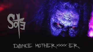 Scum Of The Earth (SOTE) - Dance Mother****er (Official Music Video)