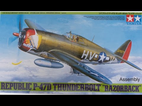 Tamiya 1/48 Scale Republic P-47D Thunderbolt "Razorback"  Assembly