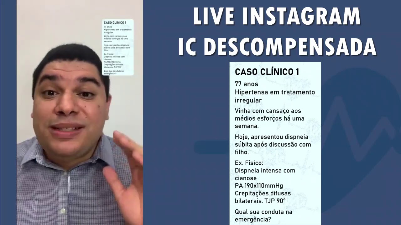 Tratamento da insuficiência cardíaca descompensada - LIVE Instagram