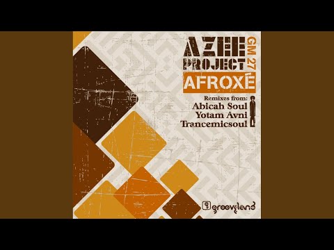 Afroxe (Abicah Soul Mix)