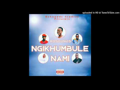 RoSounds Studios - Ngikhumbule Nami
