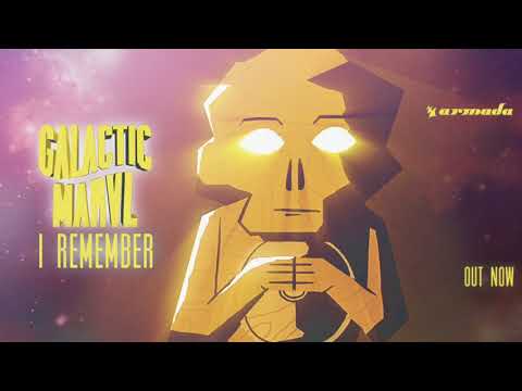 Galactic Marvl - I Remember