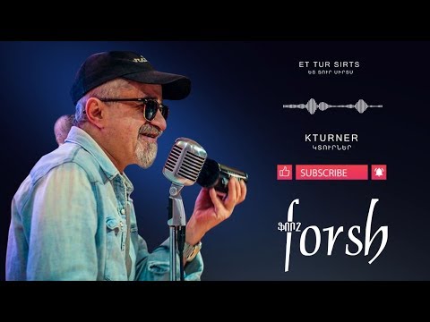 Forsh - Kturner // Ֆորշ - Կտուրներ