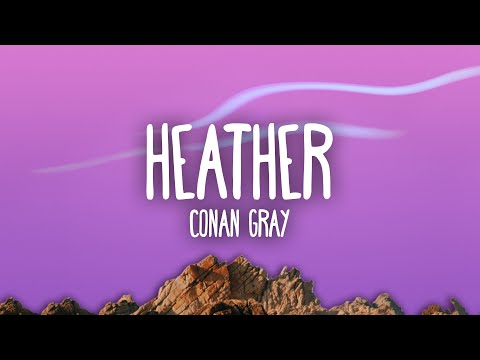 Conan Gray - Heather