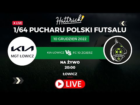 KIA Łowicz - FC10 Zgierz - 1/64 Pucharu Polski Futsalu - na żywo
