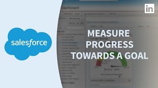 Salesforce Tutorial - Measuring progress towards a goal