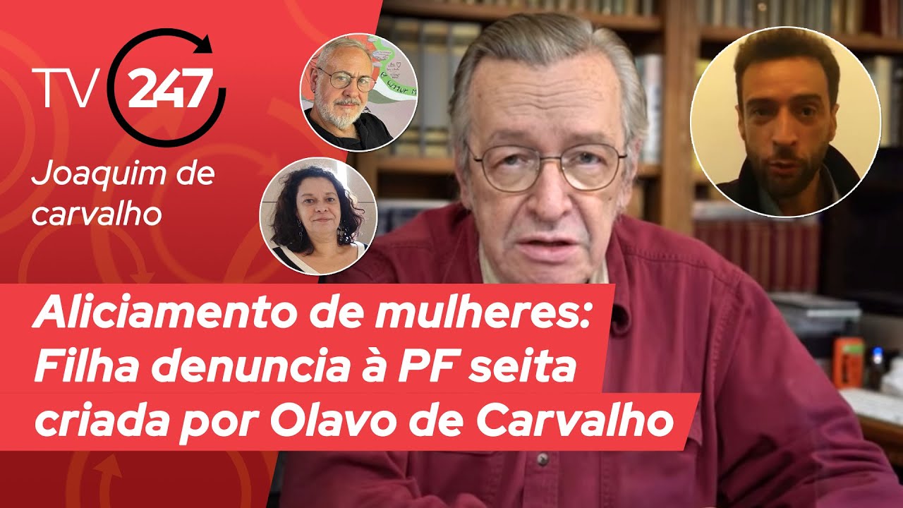 Exclusivo: O que filha disse à PF sobre seita criada por Olavo de Carvalho, guru bolsonarista