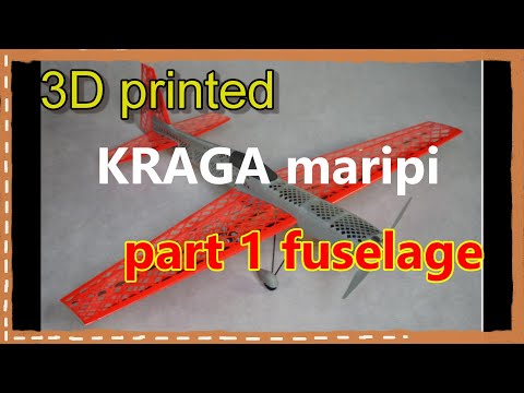KRAGA maripi part 1 fuselage[ 3D printed ]