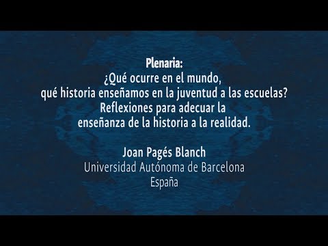 ¿Qué ocurre en el mundo, qué historia enseñamos en la juventud a las escuelas? Por Joan Pagés Blanch