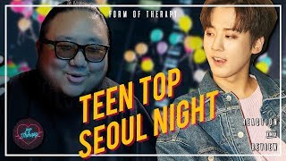 Producer Reacts to Teen Top "Seoul Night"