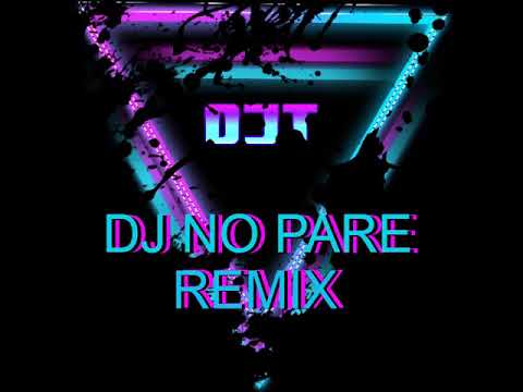 DJ NO PARE REMIX - J QUILES ✘ FARRUKO ✘ DALEX ✘ LENNY TAVAREZ ✘ ZION ✘ NATTI NATASHA (2020) DJ TAVO