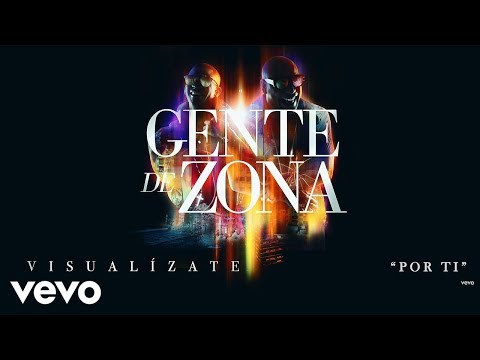 Gente de Zona - Por Ti (Cover Audio)