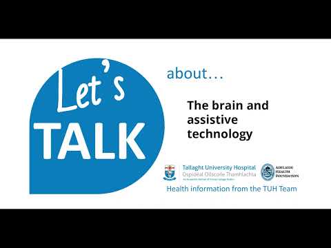 Let's Talk About Series 2 Episode #2 the Brain and assistive technology