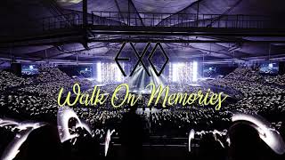 EXO [엑소] Walk On Memories LIVE with EXO-L+ Ocean