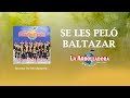 La Arrolladora Banda El Limón De René Camacho - Se Les Pelo Baltazar (Lyric Video)