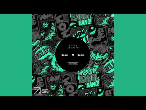 Sevek & Jake Tarry - Bang Bang (Extended Mix) [FREE DOWNLOAD]