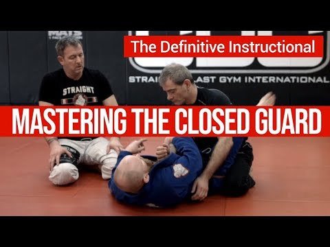 Mastering The Closed Guard | The Definitive Instructional