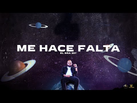Me Hace Falta 🤧 El Bra 3.57 🤧 (AUDIO OFICIAL) 🤧 2021 🤧