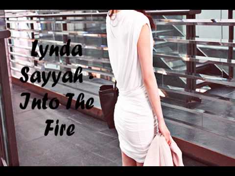 Lynda Sayyah - Into The Fire (+DL)