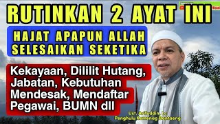 Download lagu SEMUA HAJAT DAN KESULITAN DUNIA DAN AKHIRAT CLEAR DENGAN 2 AYAT INI mp3