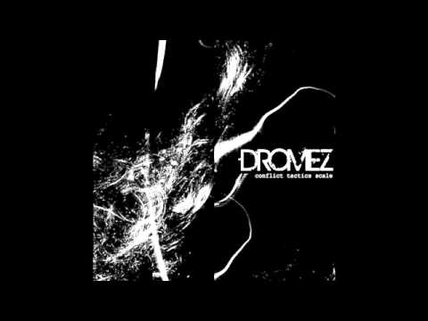 Dromez - Conflict Tactics Scale (Full Album)