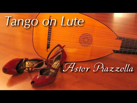 Astor Piazzolla - Regreso al Amor (from SUR) on Baroque Lute - Tango on Lute